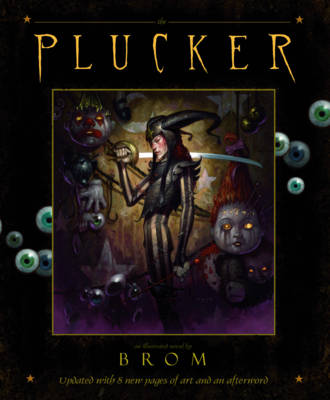Book cover for Plucker: An Illustrated Novel By Brom