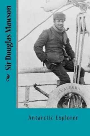 Cover of Sir Douglas Mawson