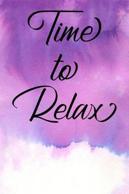 Book cover for Inspirational Quote Journal - Time to Relax