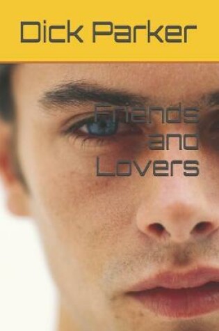 Cover of Friends and Lovers