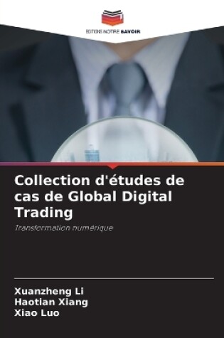 Cover of Collection d'études de cas de Global Digital Trading