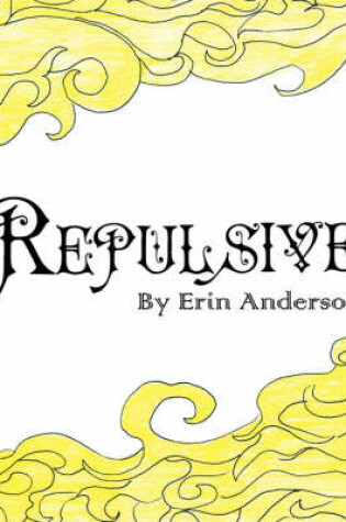 Cover of Repulsive