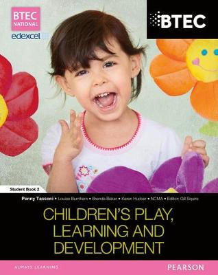 Book cover for BTEC Level 3 National in Children's Play, Learning & Development Student Book 2