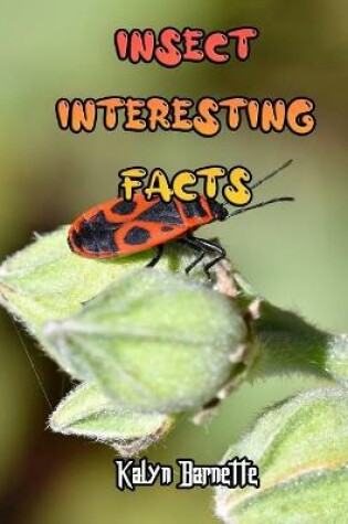 Cover of Insect Interesting Facts