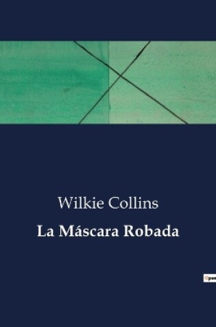 Cover of La Máscara Robada