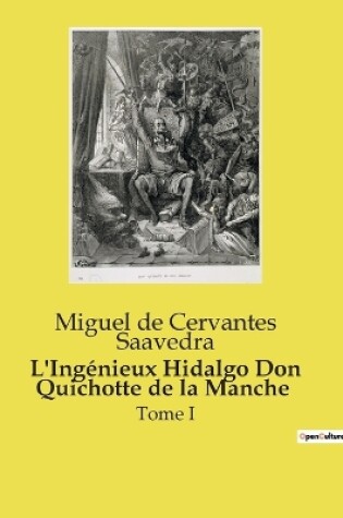 Cover of L'Ingénieux Hidalgo Don Quichotte de la Manche