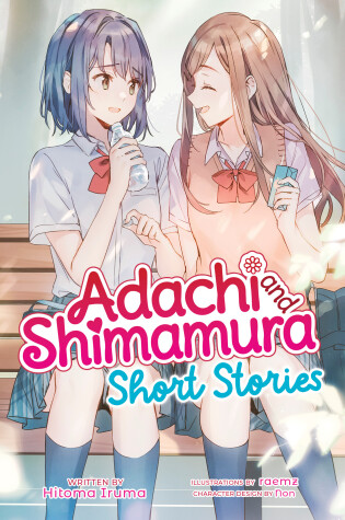 Cover of Adachi and Shimamura: Short Stories (Light Novel)