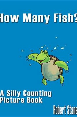 Cover of How Many Fish? a Counting Book for Preschool and Kindergarten