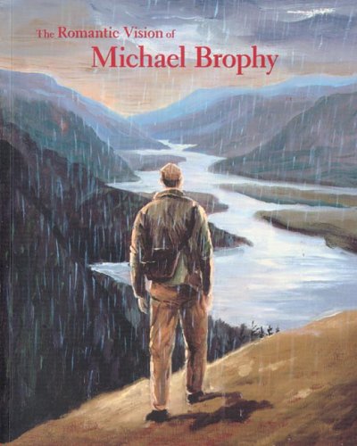 Book cover for The Romantic Vision of Michael Brophy