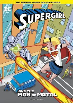 Book cover for Supergirl and the Man of Metal
