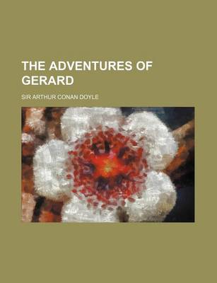 Book cover for The Adventures of Gerard (Volume 7)