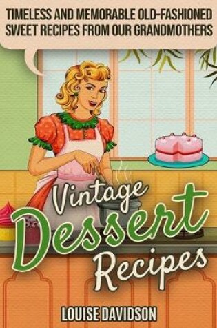 Cover of Vintage Dessert Recipes