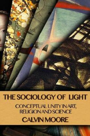 Cover of The Sociology of Light