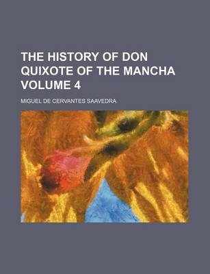 Book cover for The History of Don Quixote of the Mancha Volume 4