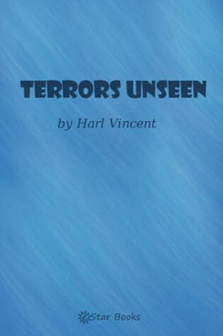 Cover of Terrors Unseen