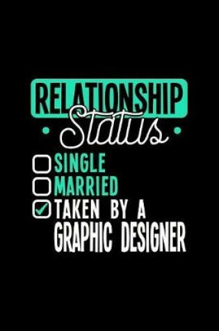Cover of Relationship Status Taken by a Graphic Designer