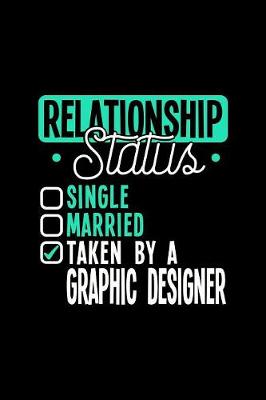 Book cover for Relationship Status Taken by a Graphic Designer