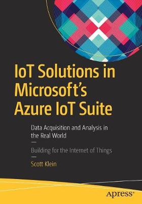 Book cover for IoT Solutions in Microsoft's Azure IoT Suite