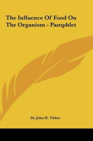 Cover of The Influence of Food on the Organism - Pamphlet