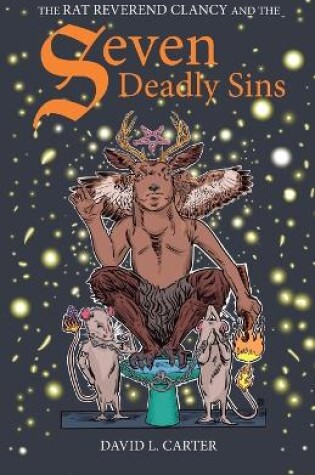 Cover of The Rat Reverend Clancy and the Seven Deadly Sins