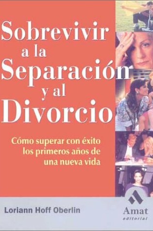 Cover of Sobrevivir a la Separacion y Al Divorcio