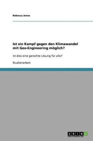 Cover of Ist ein Kampf gegen den Klimawandel mit Geo-Engineering möglich?