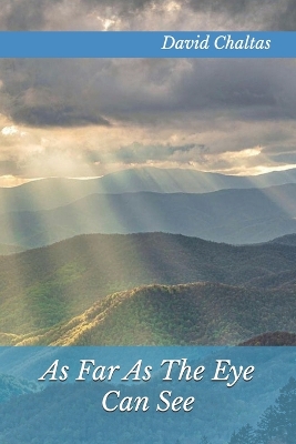 Book cover for As Far As The Eye Can See