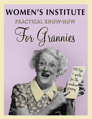 Book cover for WI Practical Know-Hows for Grannies