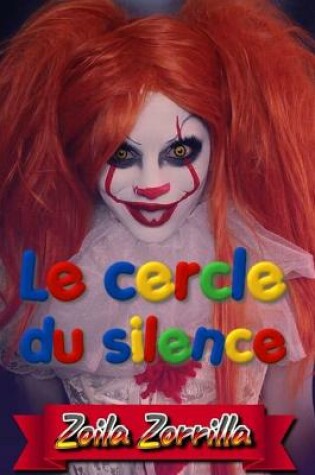 Cover of Le cercle du silence