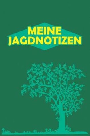 Cover of Meine Jagdnotizen