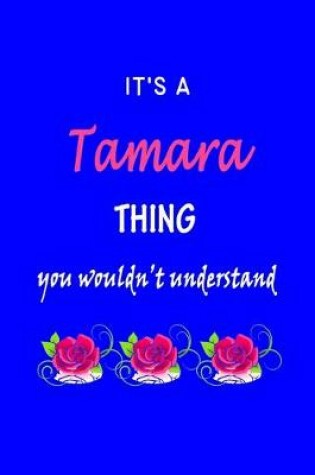 Cover of It's A Tamara Thing You Wouldn't Understand