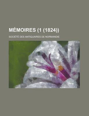 Book cover for Memoires (1 (1824))