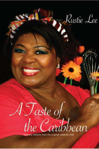 Cover of Rustie Lee - A Taste of the Caribbean