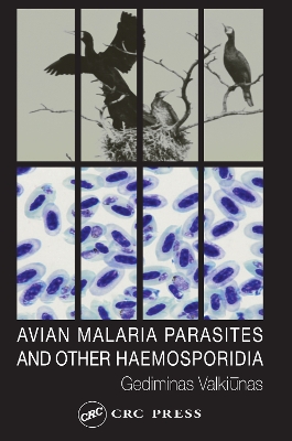 Cover of Avian Malaria Parasites and other Haemosporidia