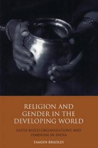 Cover of Religion and Gender in the Developing World