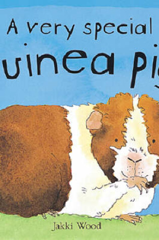 Cover of A Very Special Guinea Pig