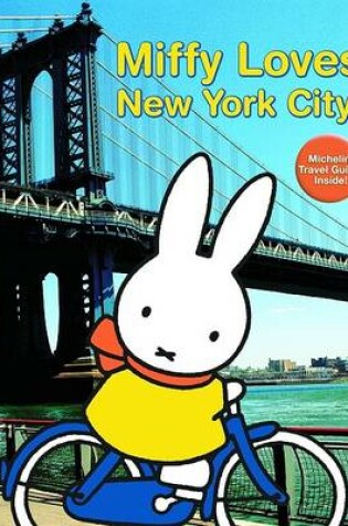 Cover of Miffy Loves New York City!