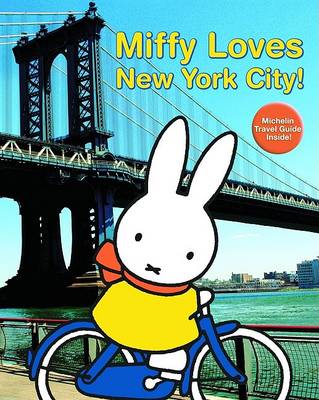 Book cover for Miffy Loves New York City!