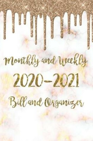 Cover of Monthly Weekly Bill and Organizer 2020-2021