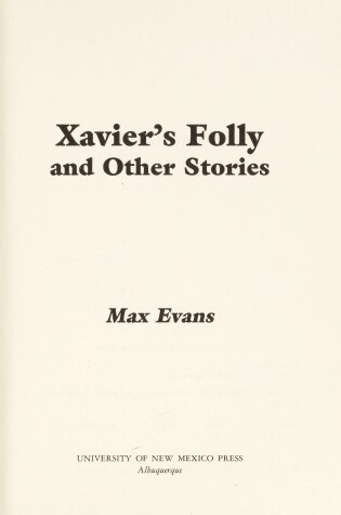 Cover of Xavier's Folly, and Other Stories