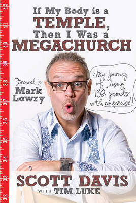 Book cover for If My Body Is a Temple, Then I Was a Megachurch