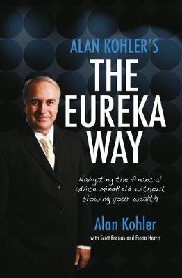 Book cover for Alan Kohler's The Eureka Way