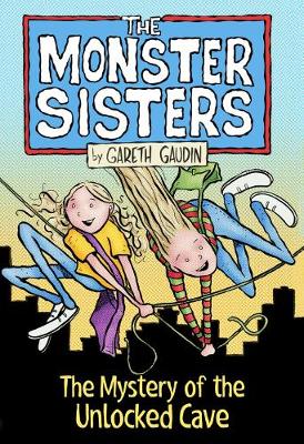 Book cover for The Monster Sisters and the Mystery of the Unlocked Cave