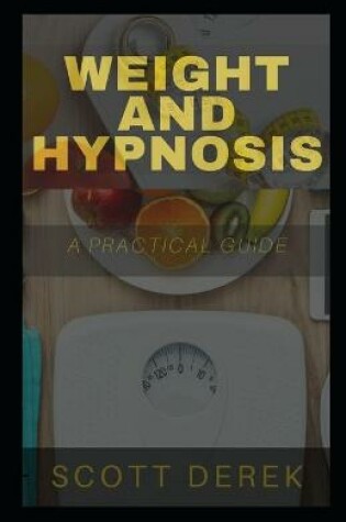 Cover of Weight And Hypnosis