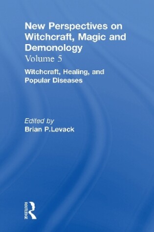 Cover of Witchcraft, Healing, and Popular Diseases