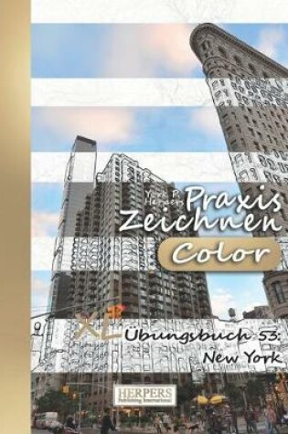 Cover of Praxis Zeichnen [Color] - XL Übungsbuch 53