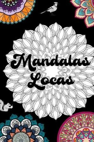 Cover of Mandalas Locas