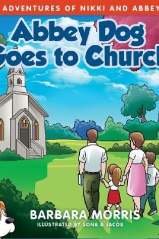 Cover of Abbey Dog Goes to Church