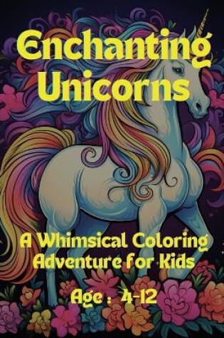 Cover of Enchanting Unicorns