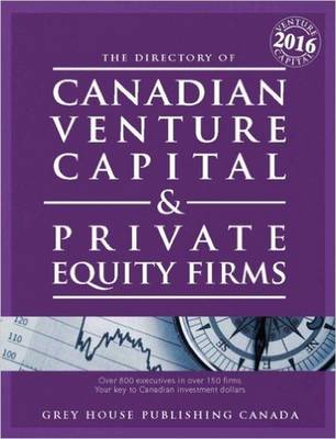 Cover of Canadian Venture Capital & Private Equity Firms, 2016